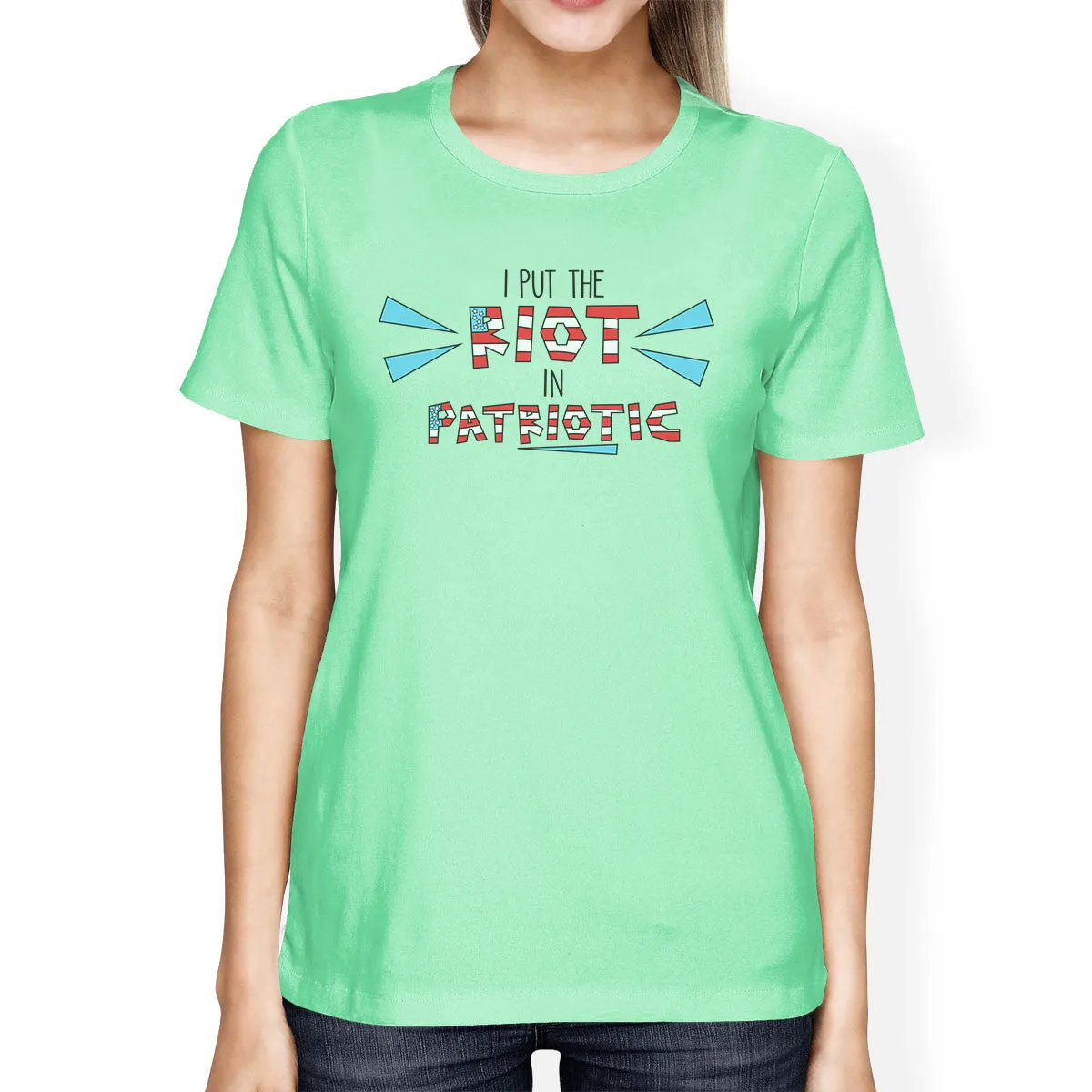 I Put The Riot In Patriotic Unique Fourth Of July Graphic Women Tee