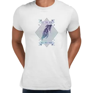 Let the sea set you free Fish Ocean Scuba Diving Sailor Unisex T-shirt